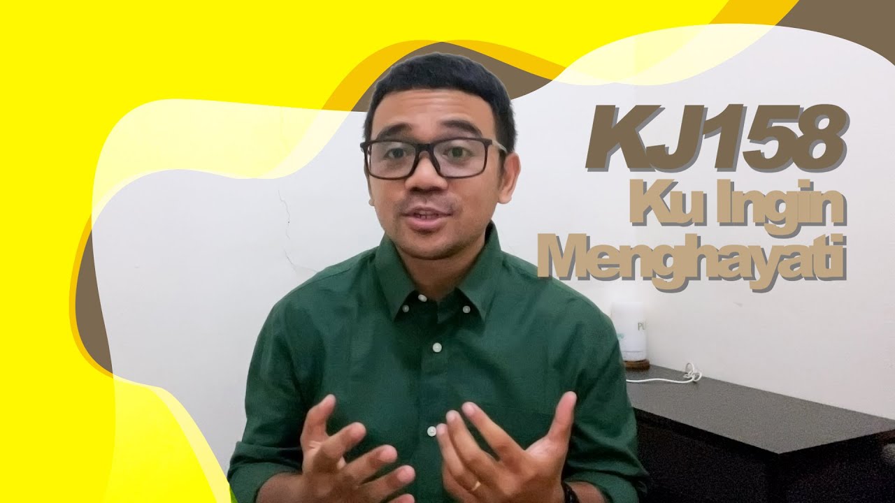 INJIL DALAM MELODI | KJ 158 - Kuingin Menghayati