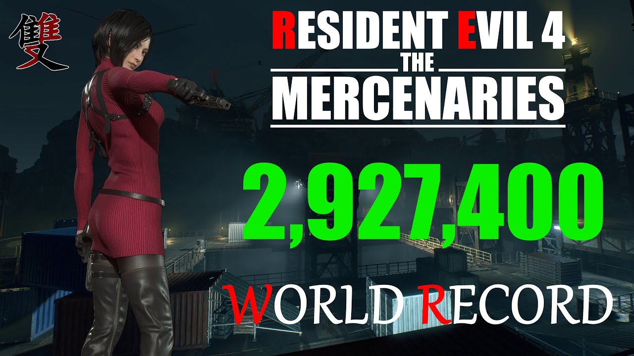 Resident Evil 4 Remake Mercenaries - 2,927,400 Ada Docks S++ | World Record Strategy