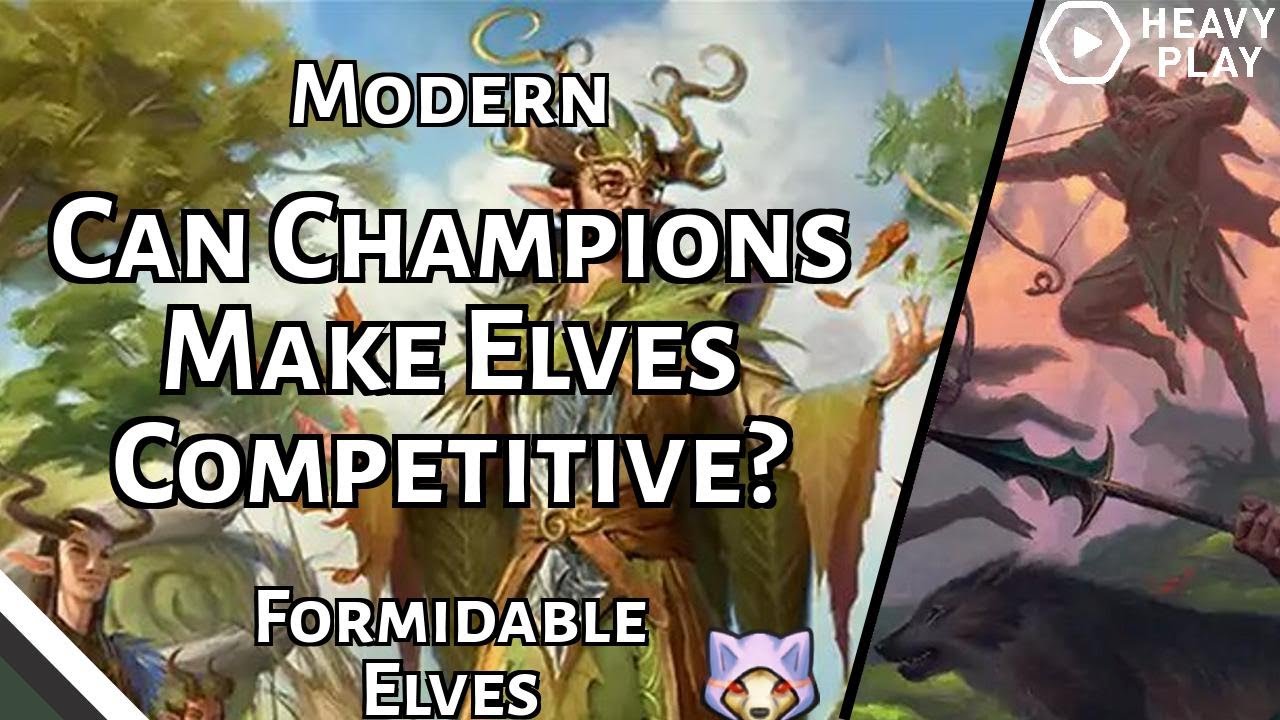 Can Champions Make Elves Competitive?  | Formidable Elves | Lorwyn Eclipsed Modern | MTGO