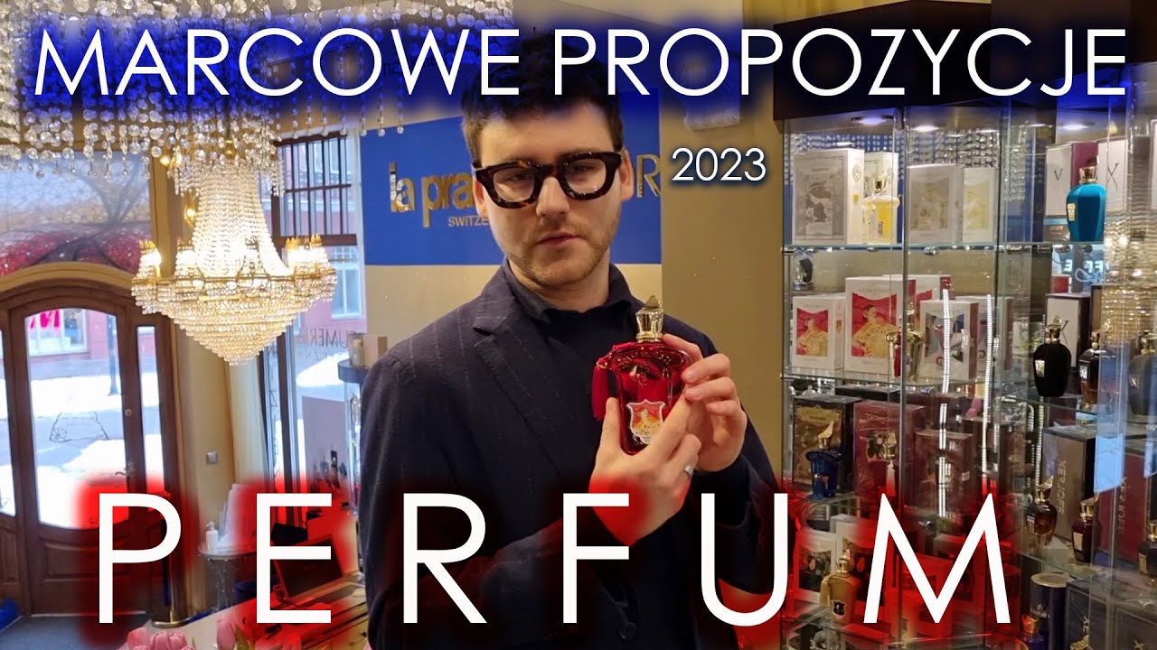 Najpiękniejsze Perfumy na koniec zimy - marzec 2023