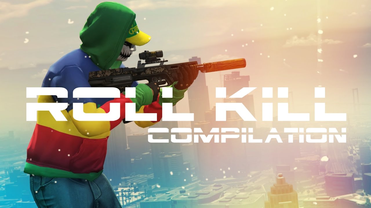 Roll Kill Compilation #4 / GTA 5 Online