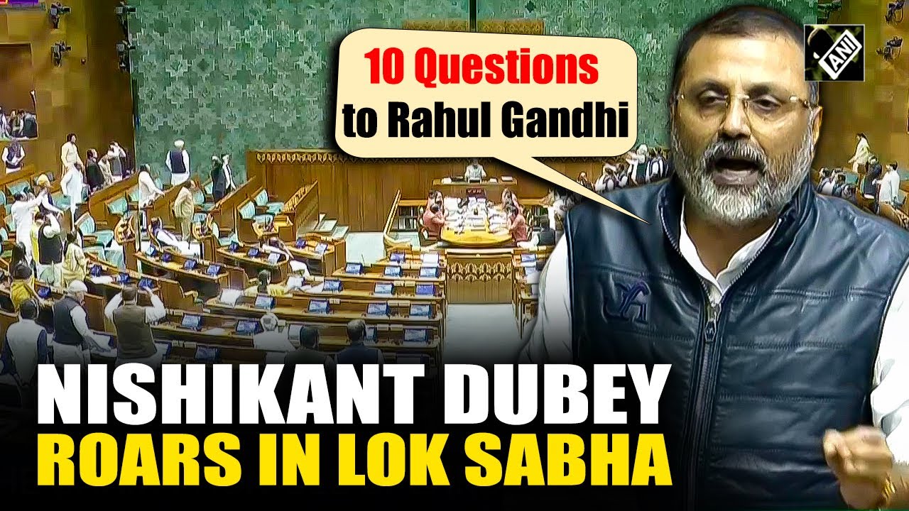 “Kya relation hain…” Nishikant Dubey’s 10 questions to RaGa creates uproar in LS; house adjourned