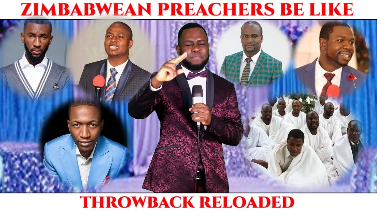Zimbabwean Preachers be like