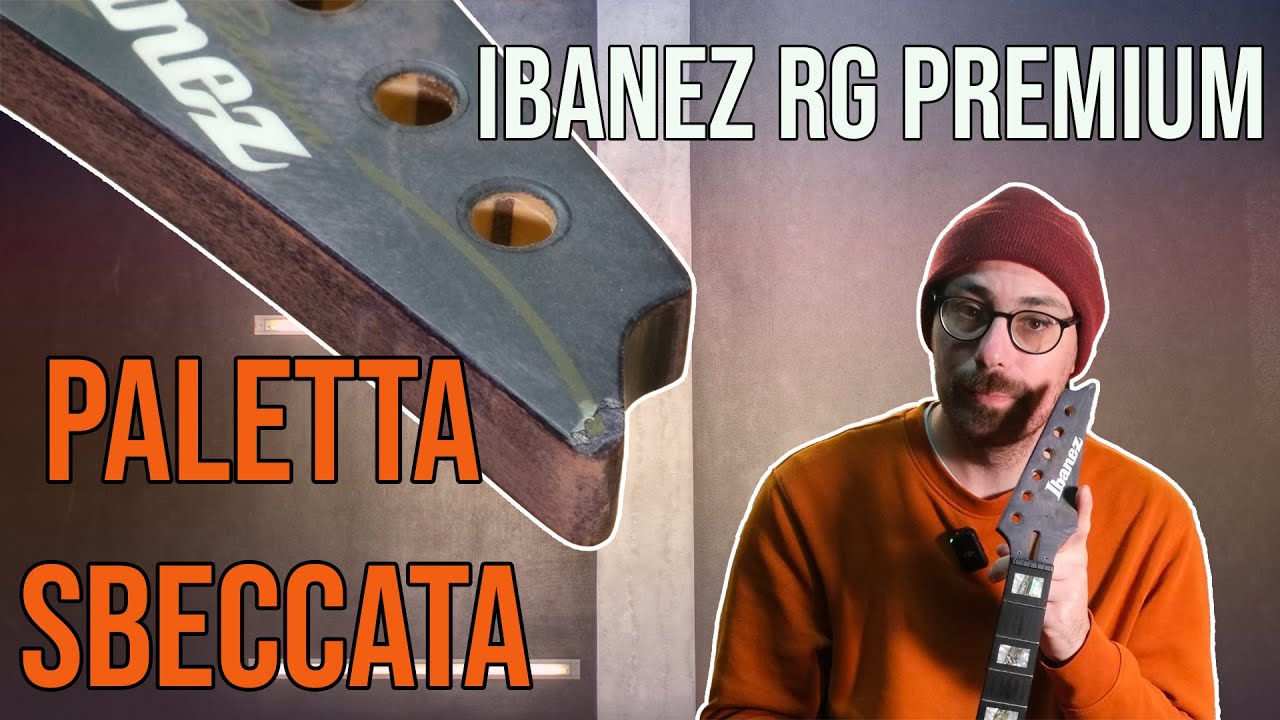 LAB - Risolvo un problema su una paletta Ibanez RG