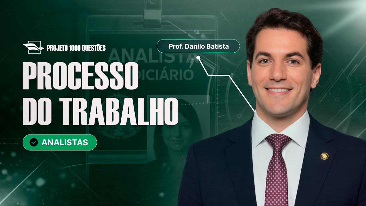 [Desafio 1.000 Questões - Analistas] Direito Processual do Trabalho - Com Danilo Batista