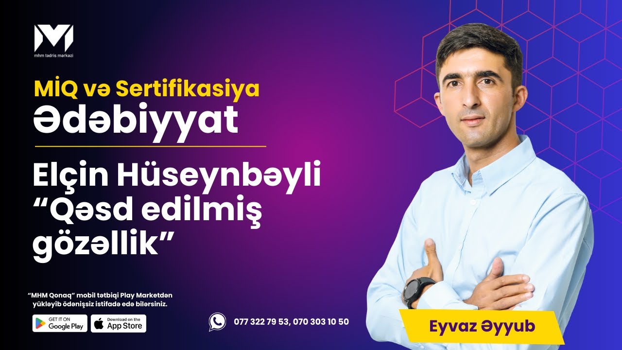 Eyvaz Əyyub-Elçin Hüseynbəyli “Qəsd edilmiş gözəllik” təhlili