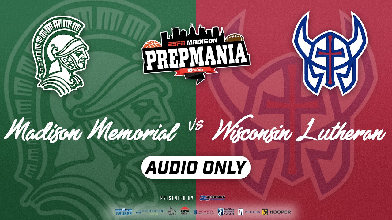 🔴 LIVE AUDIO ONLY: WIAA D1 State Title | #1 Wisconsin Lutheran vs #3 Madison Memorial | PrepMania