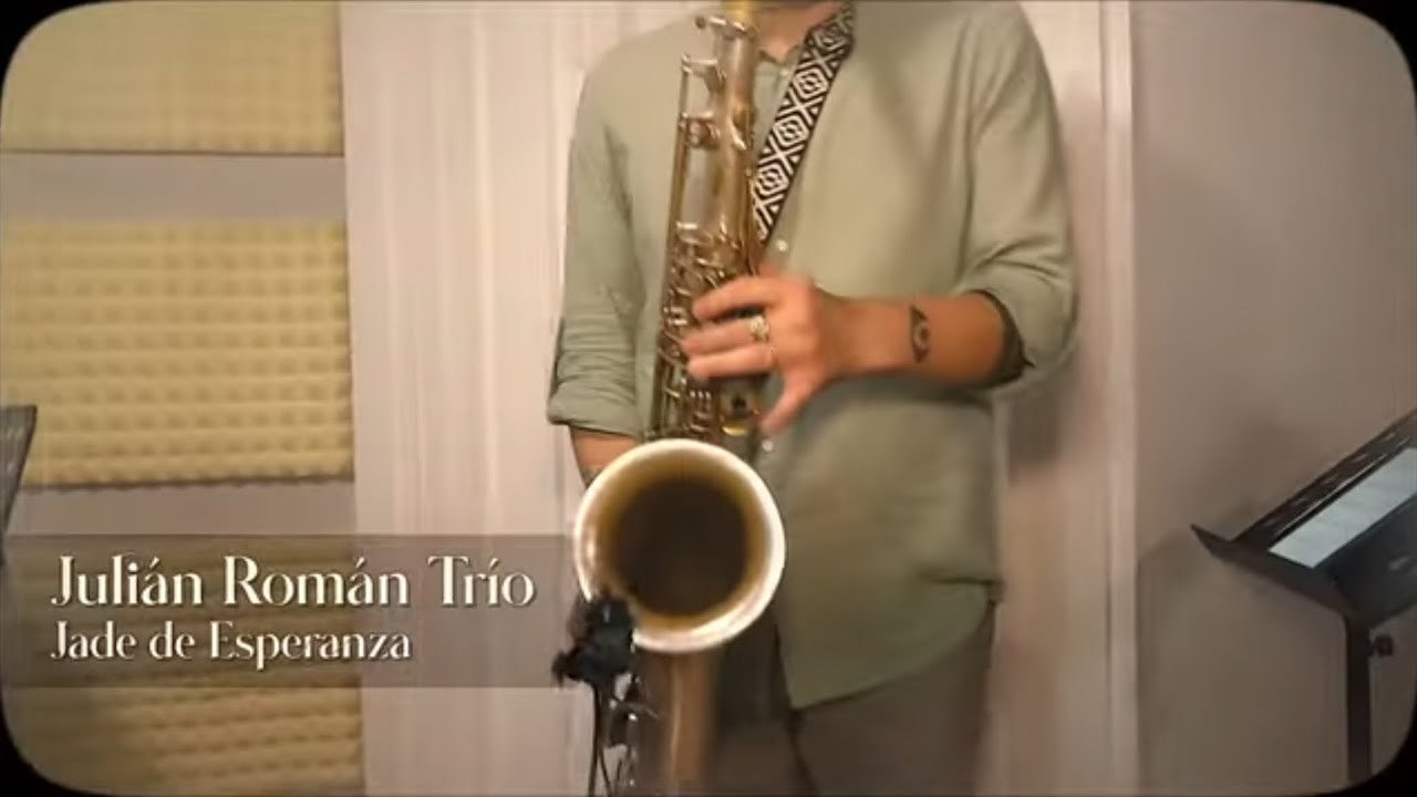 JADE DE ESPERANZA - Julián Román Trío