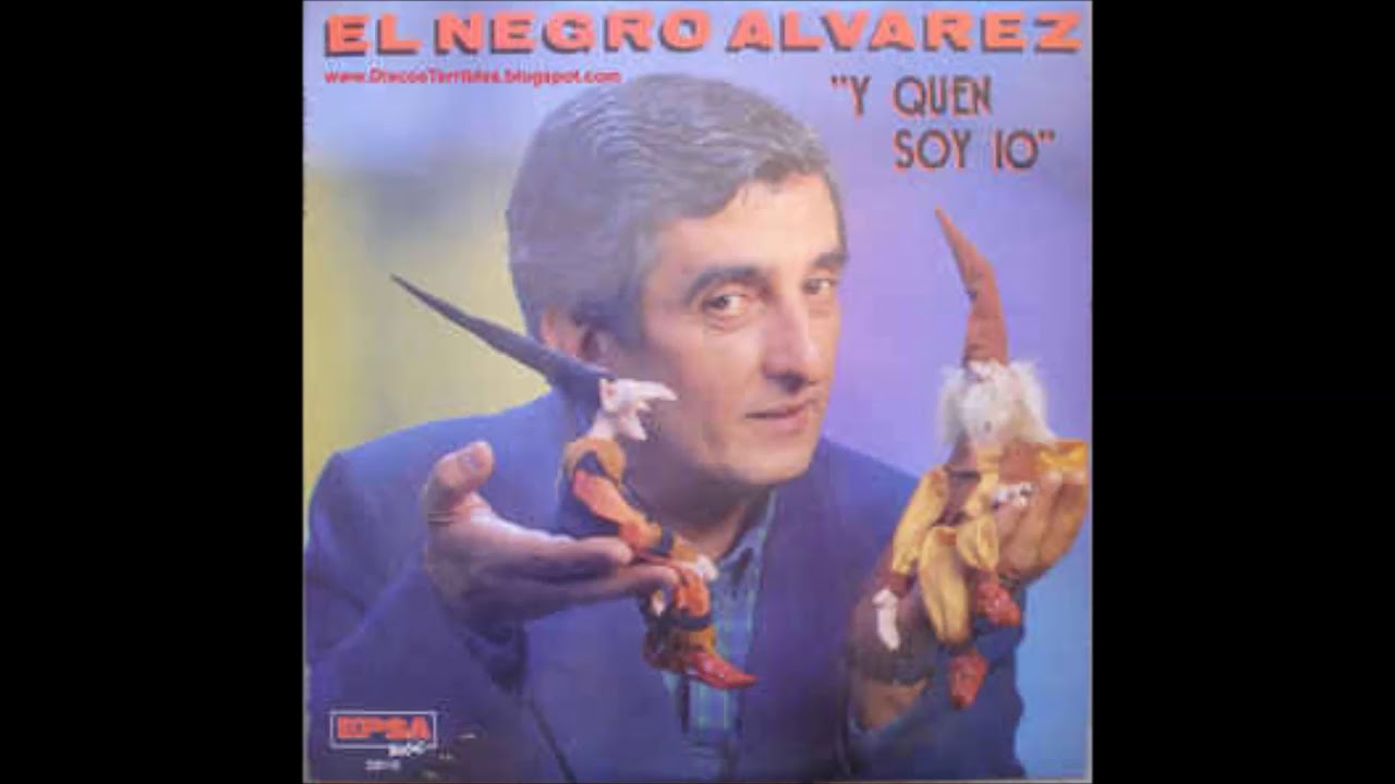 El negro alvarez quen soy io