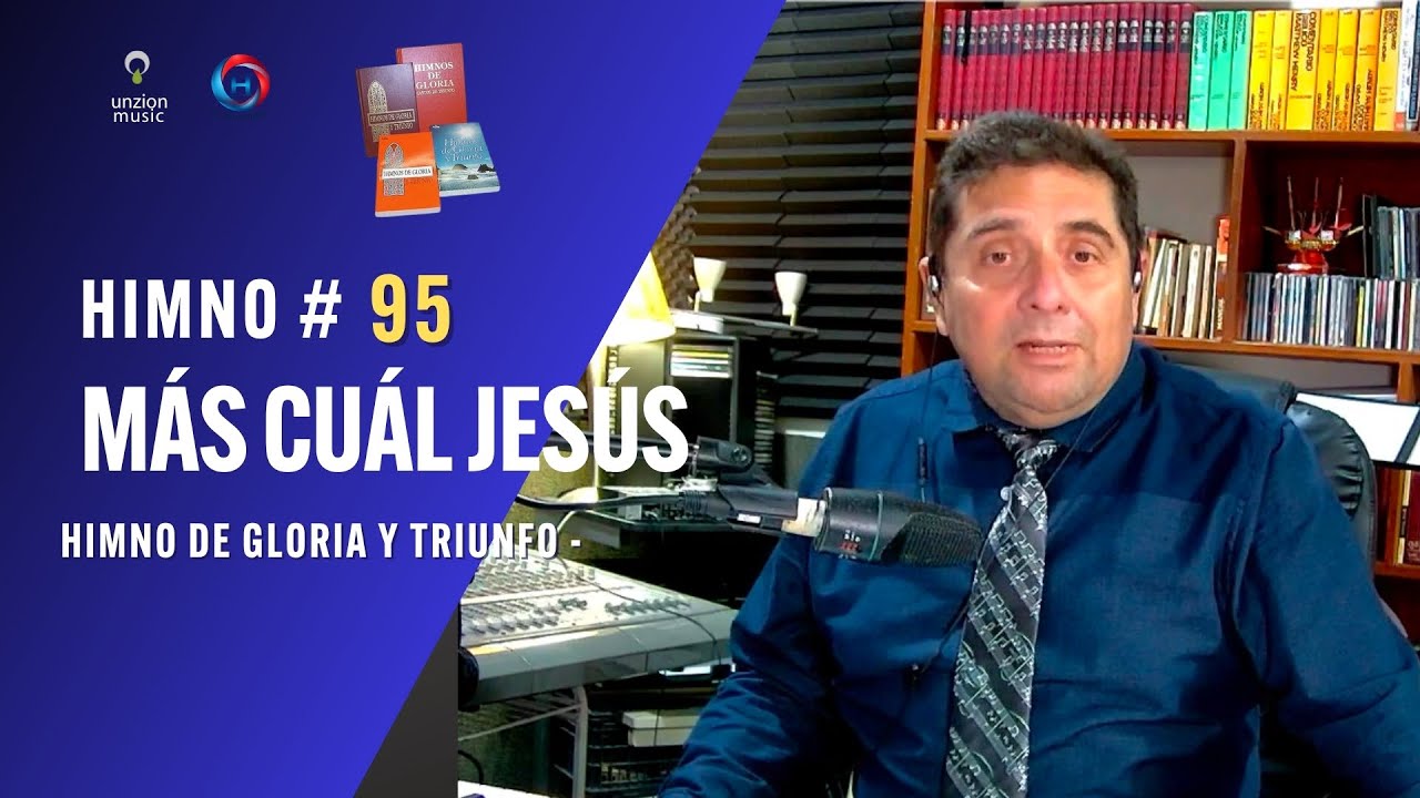 🎶 Himno 95 &ndash; M&aacute;s Cual Jes&uacute;s | Gloria y Triunfo | El Himn&oacute;logo (En Vivo) ✝️