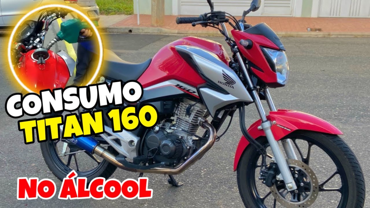 CONSUMO TITAN 160 NO &Aacute;LCOOL / OLHA QUANTO DEU
