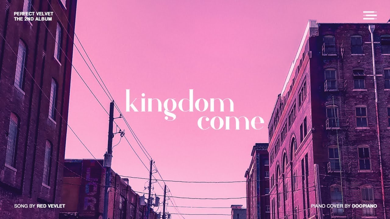 레드벨벳 (Red Velvet) - Kingdom Come Piano Cover