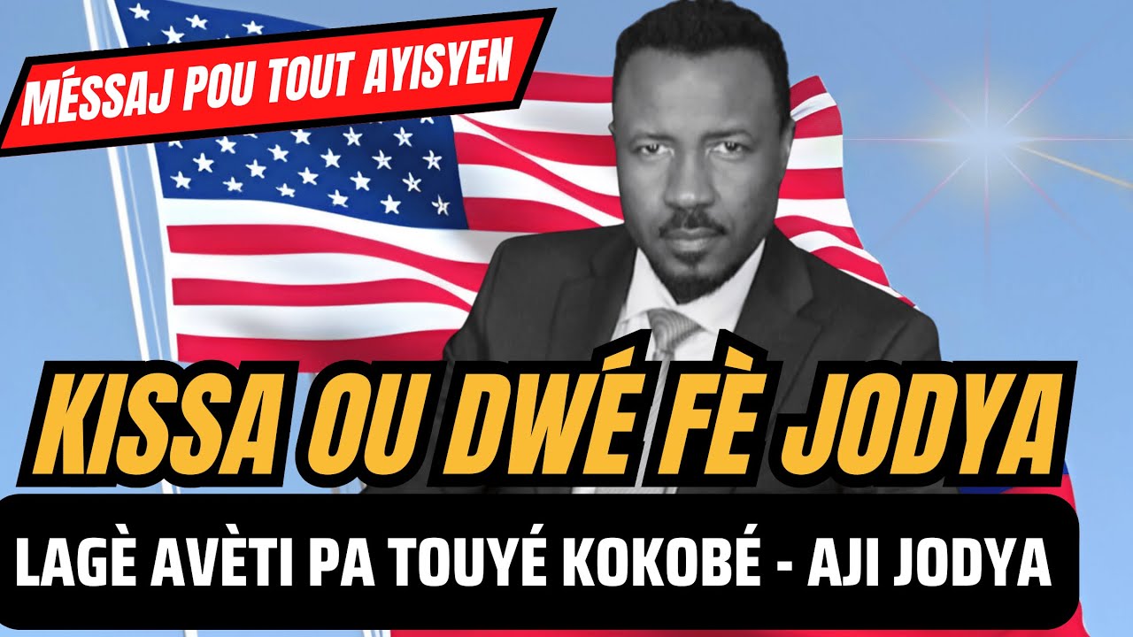 MÉSSAJ IMPOTAN POUT TOUT AYISYEN ÉTAZINI - MIN KISSA POU FÈ JODYA AVAN LI TRO TA - ABNER GELIN