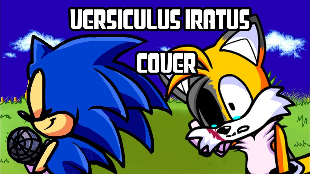Versiculus Iratus (Sonic?? and Tails) | FNF UTAU Cover