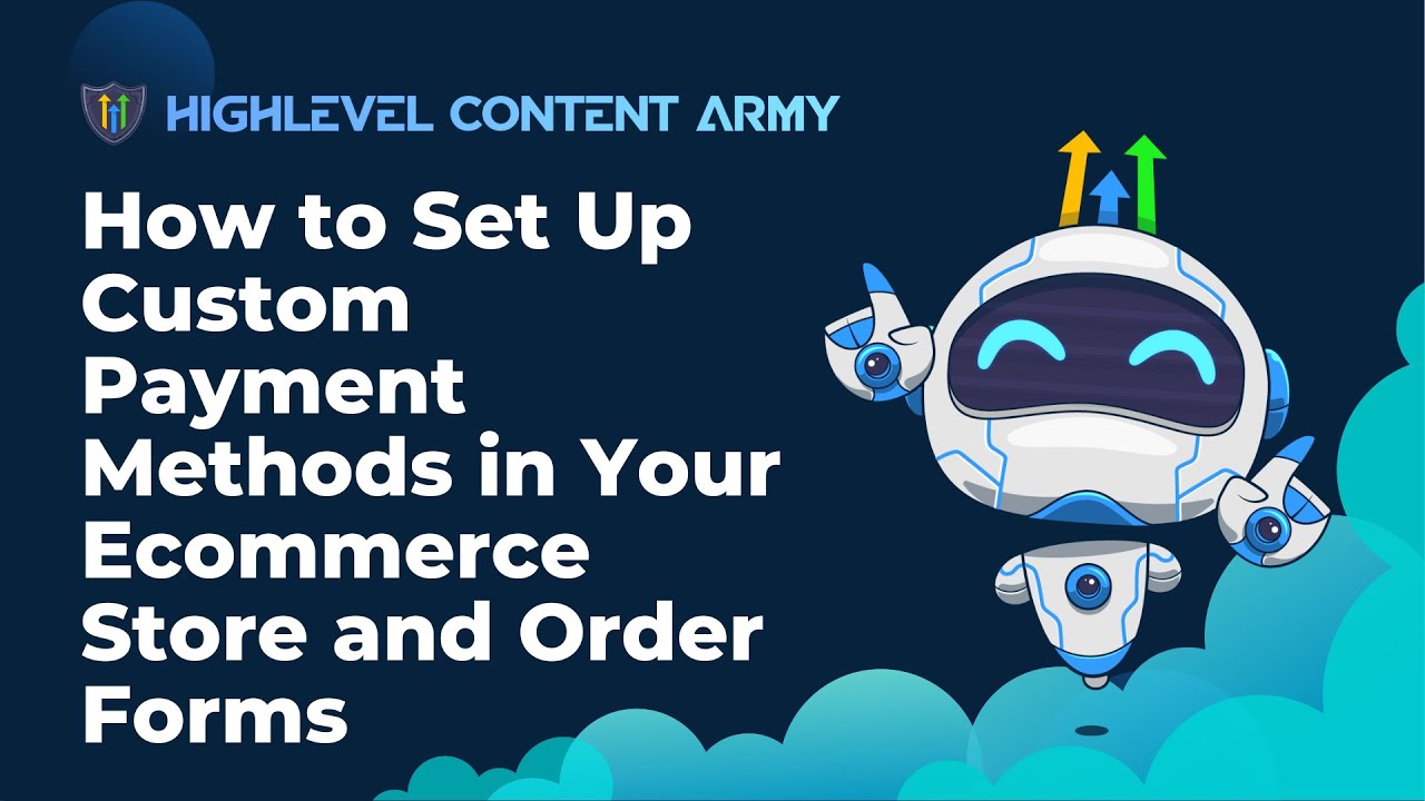 How to Set Up Custom Payment Methods in Your Ecommerce Store and Order Forms