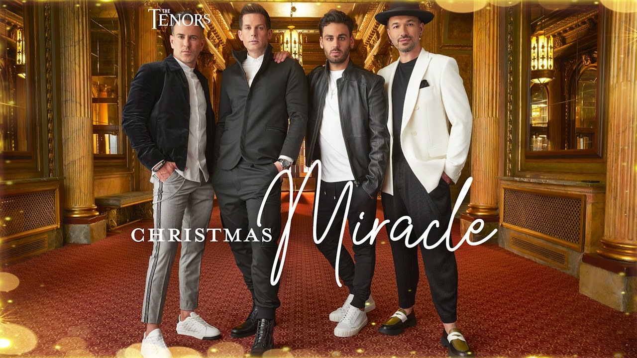 The Tenors - Christmas Miracle (Official Audio)
