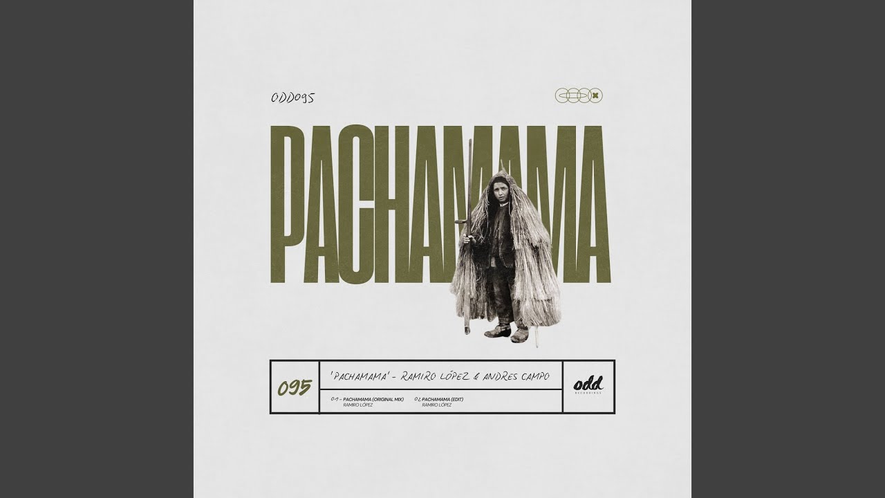 Pachamama (Ramiro Lopez Edit)