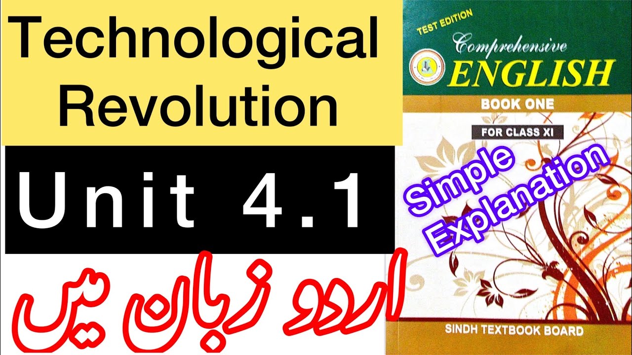 Unit 4.1 Technological Revolution. SimpleExplanation). English XI