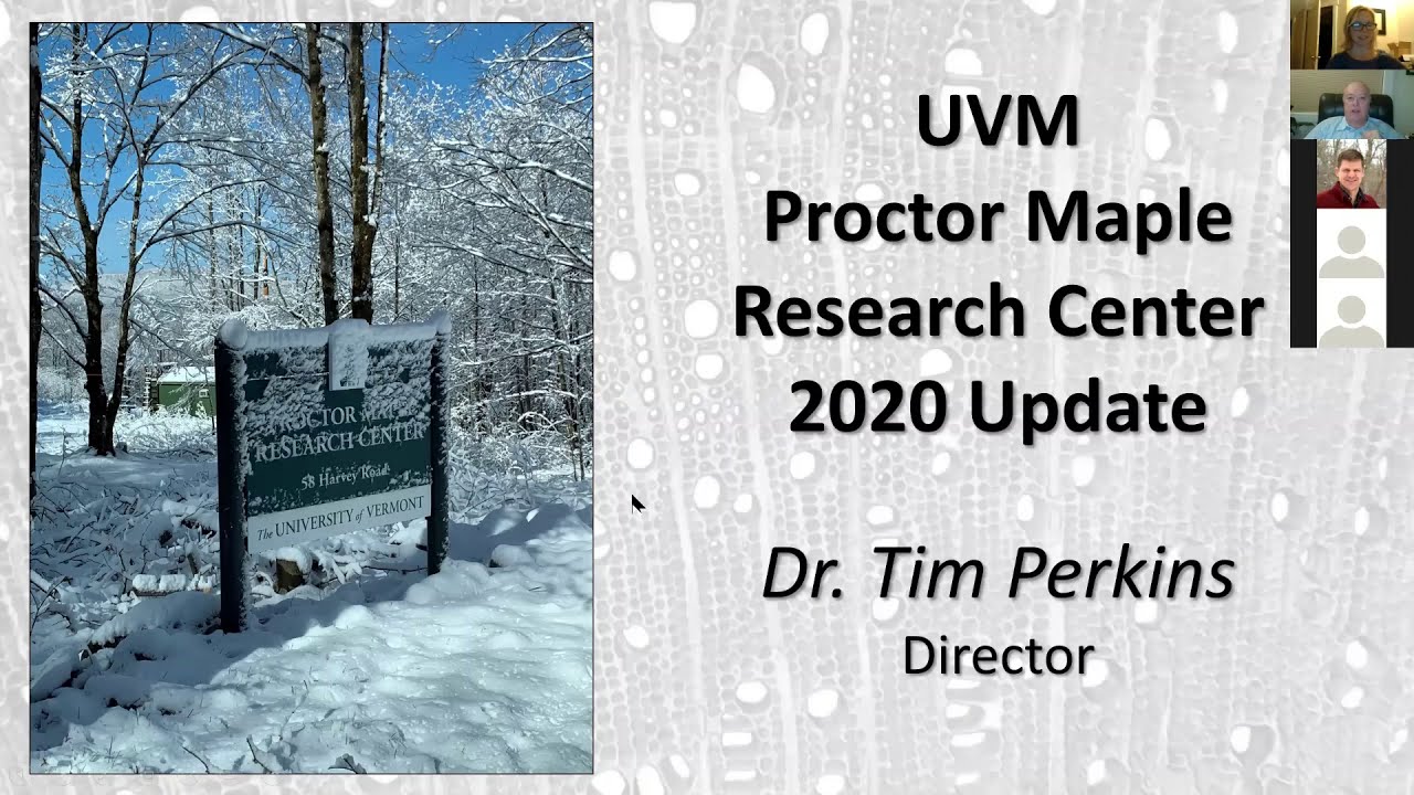 UVM Proctor Maple Research Center - Update 2020
