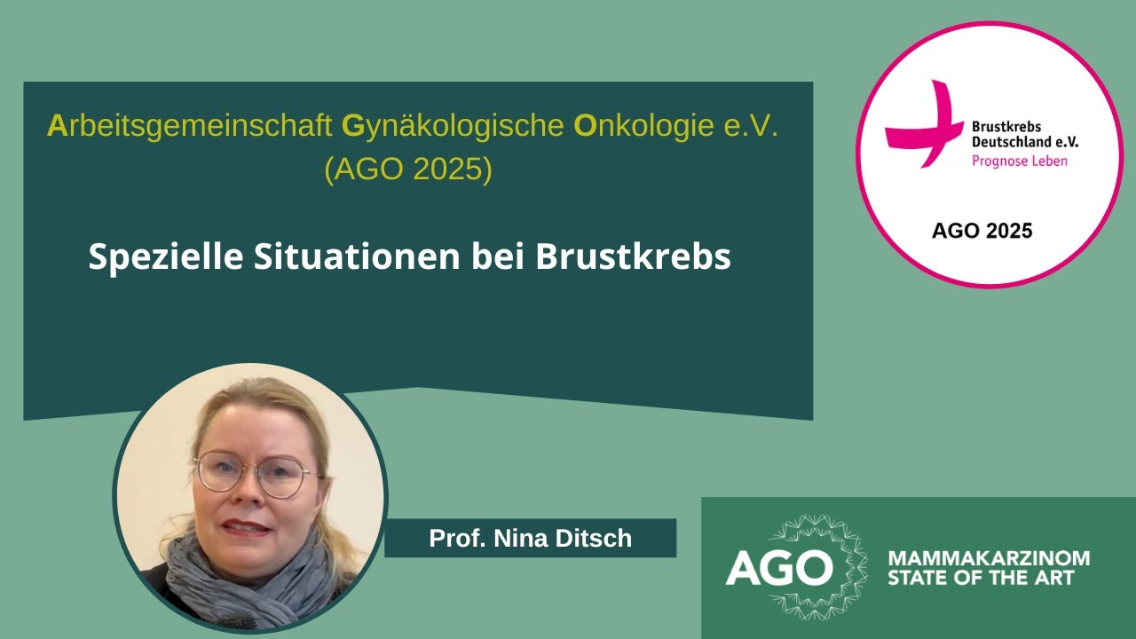 AGO 2025 | Spezielle Situationen bei Brustkrebs