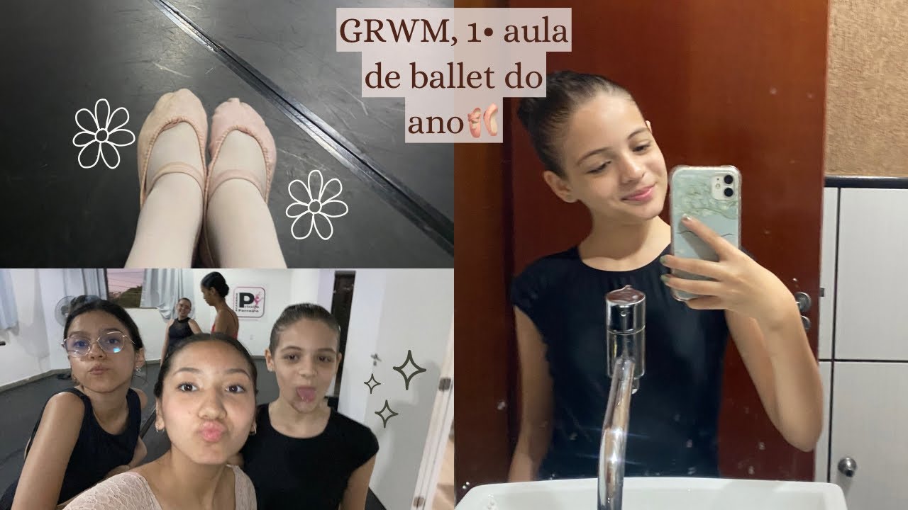 Arrume-se comigo para a 1• aula de ballet do anoo🩰💘