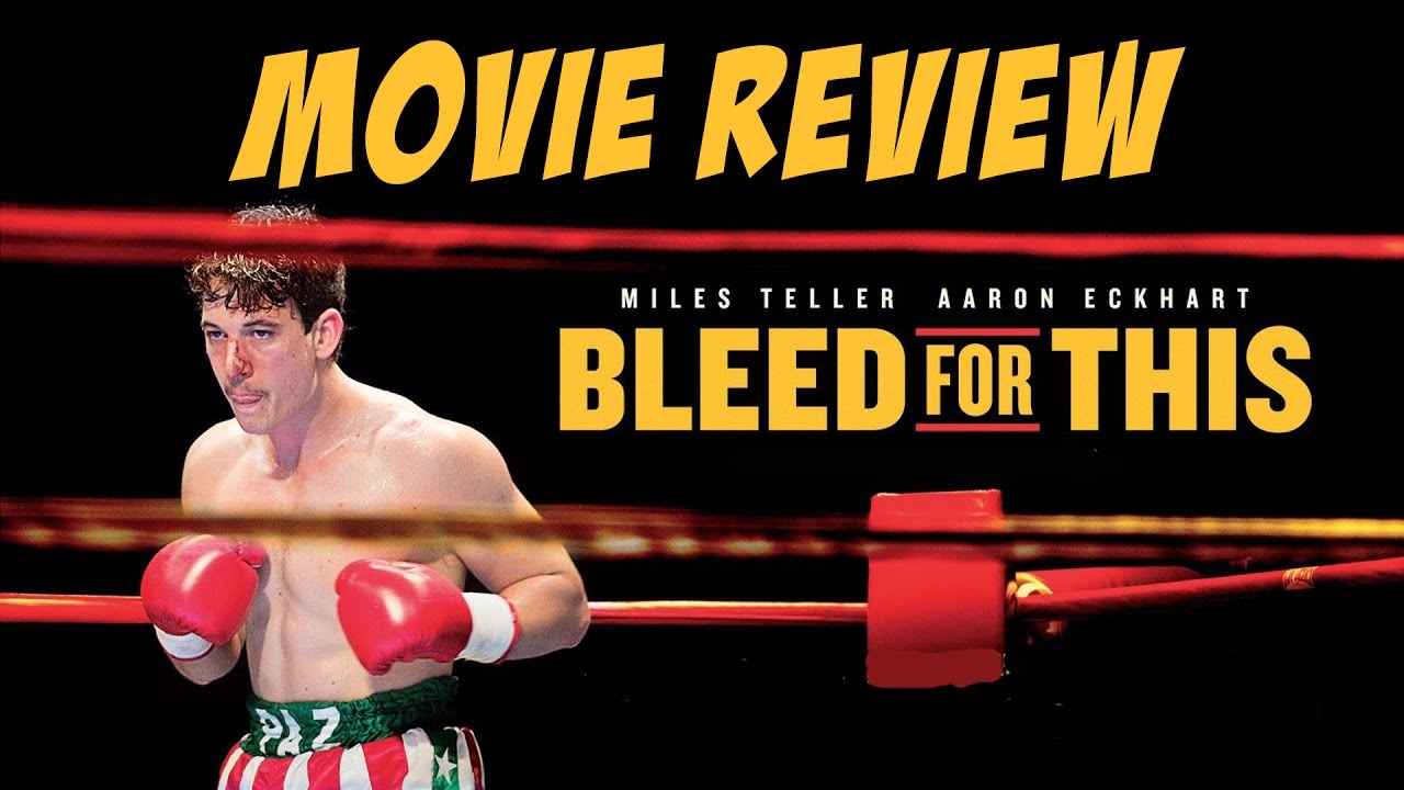 Bleed for This Movie Review