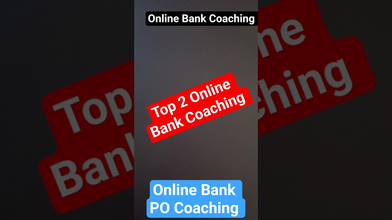 Top 2 Online Bank PO Coaching | Best Online Bank Coaching | Online Bank Coaching