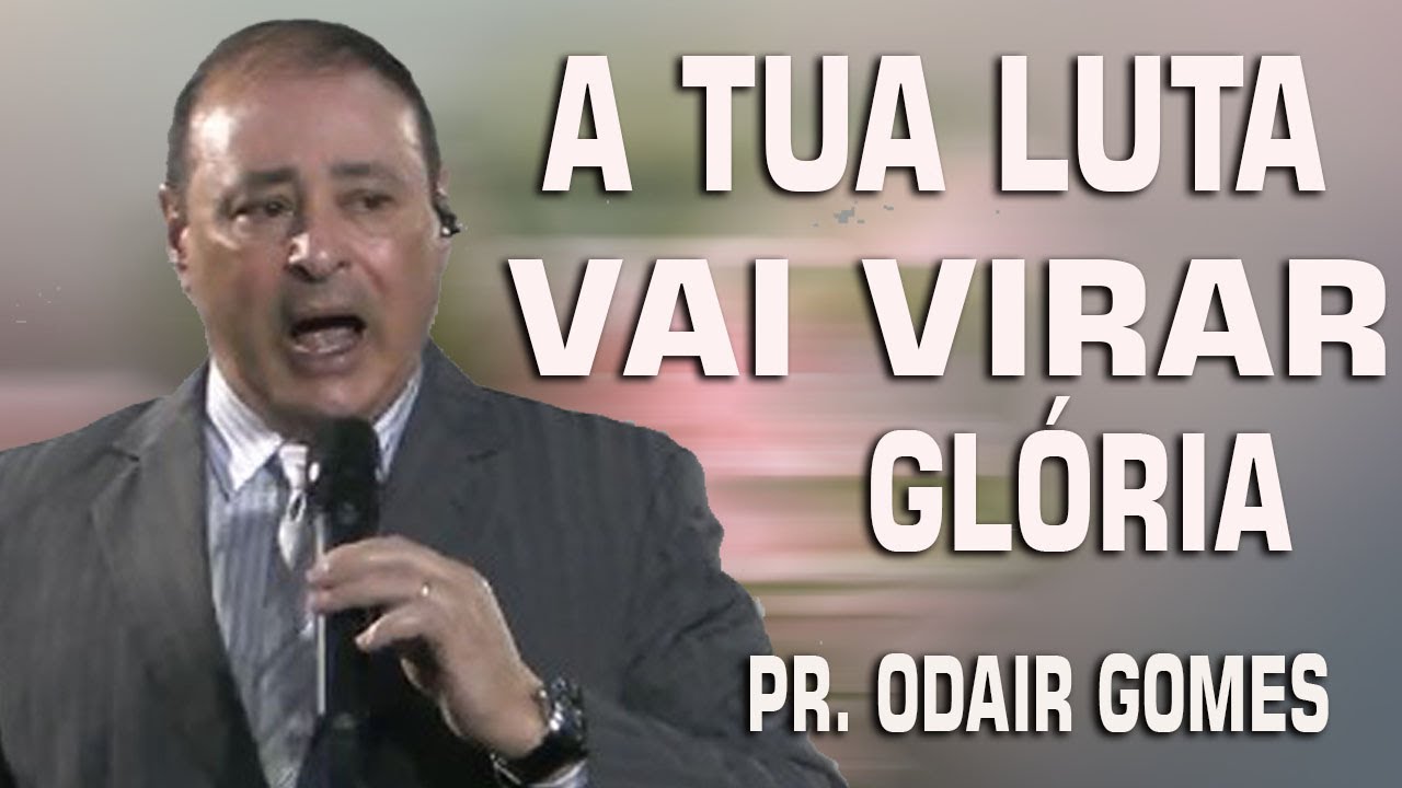 Quando Deus Entra na Guerra, a Vitória é Certa – Pregação Poderosa!” | Pastor Odair Gomes