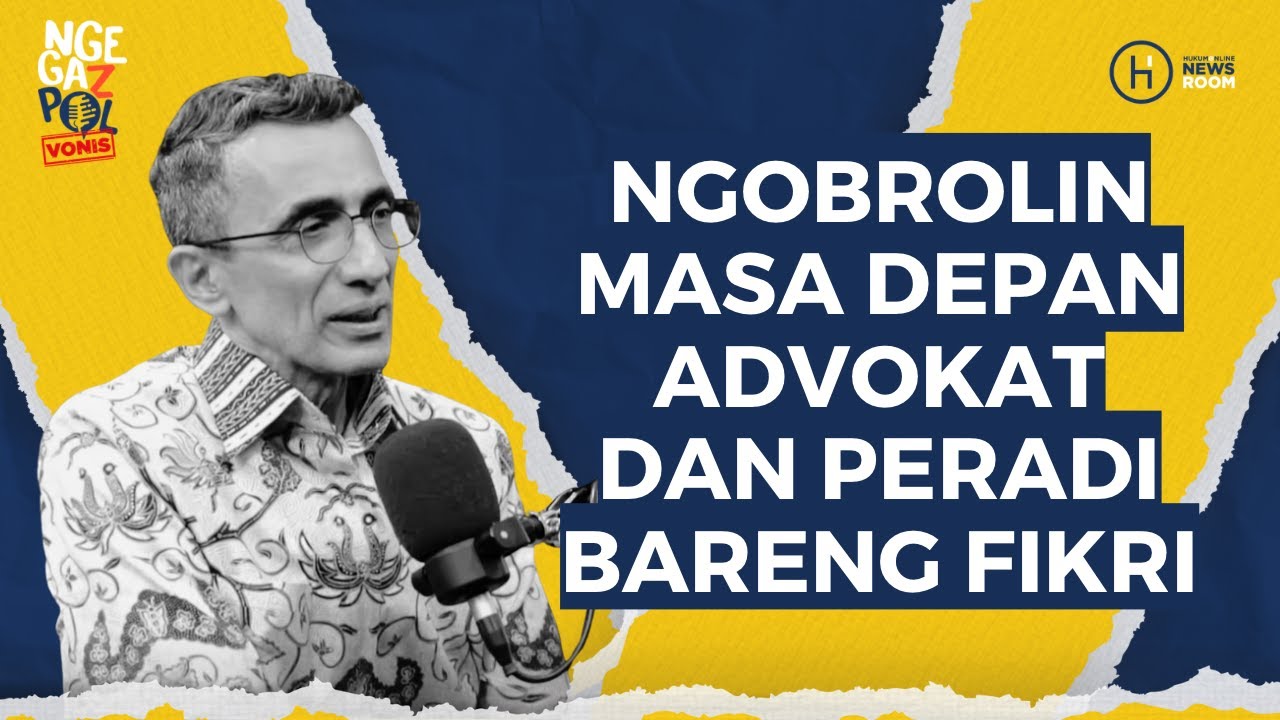 VISI FIKRI UNTUK ADVOKAT PERADI