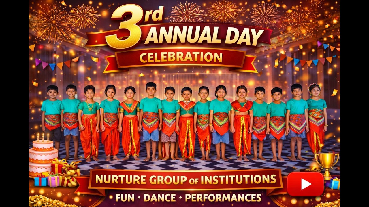3rd Annual Day Celebration | Memorable Performances | Nurture Institute Bidar