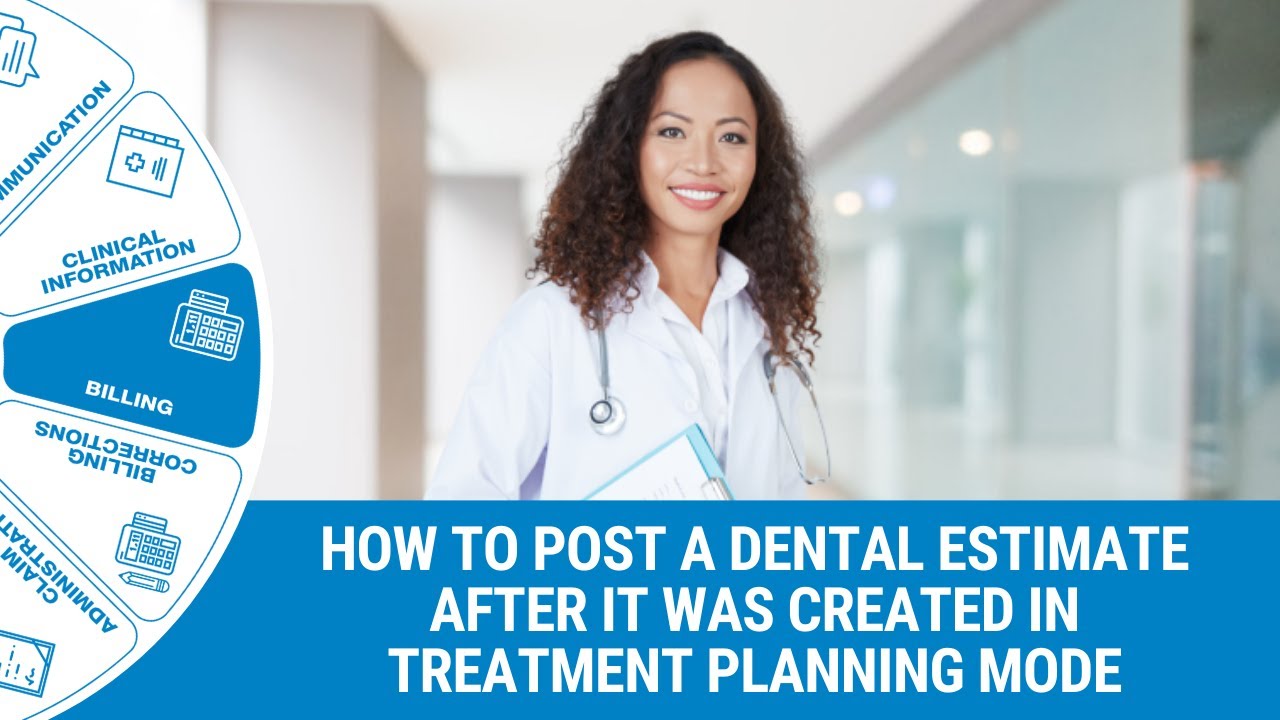 GoodX Web App - How to post a Dental Estimate after it was created in Treatment Planning Mode