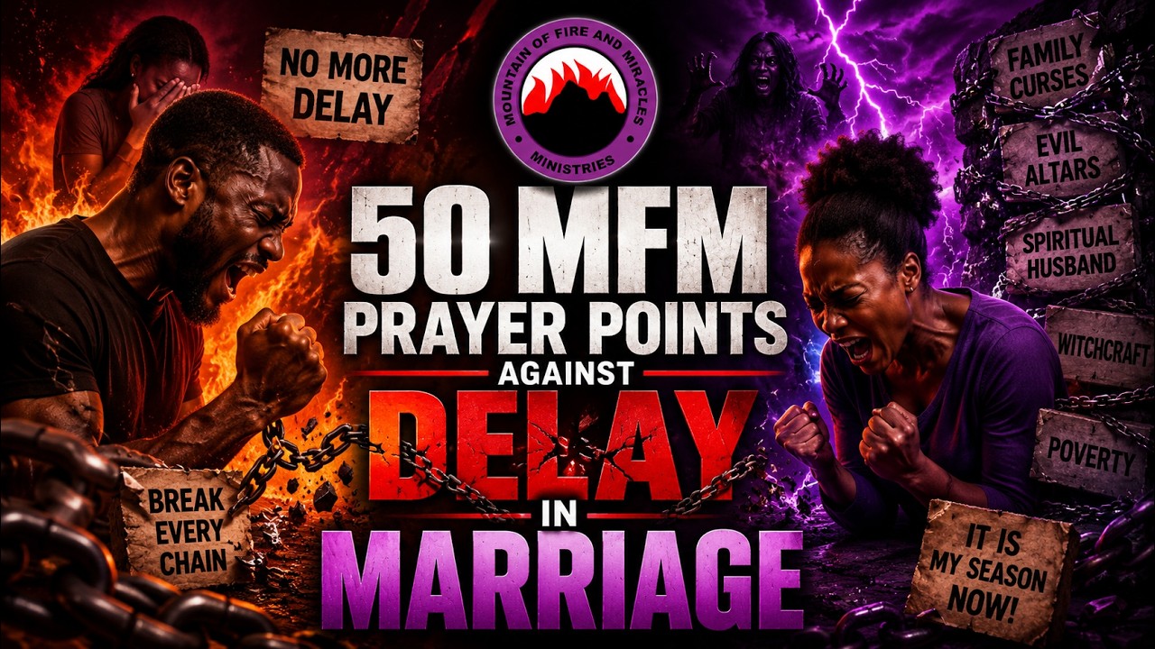 50 MFM Prayer Points Against Delay in Marriage #MFMPrayers