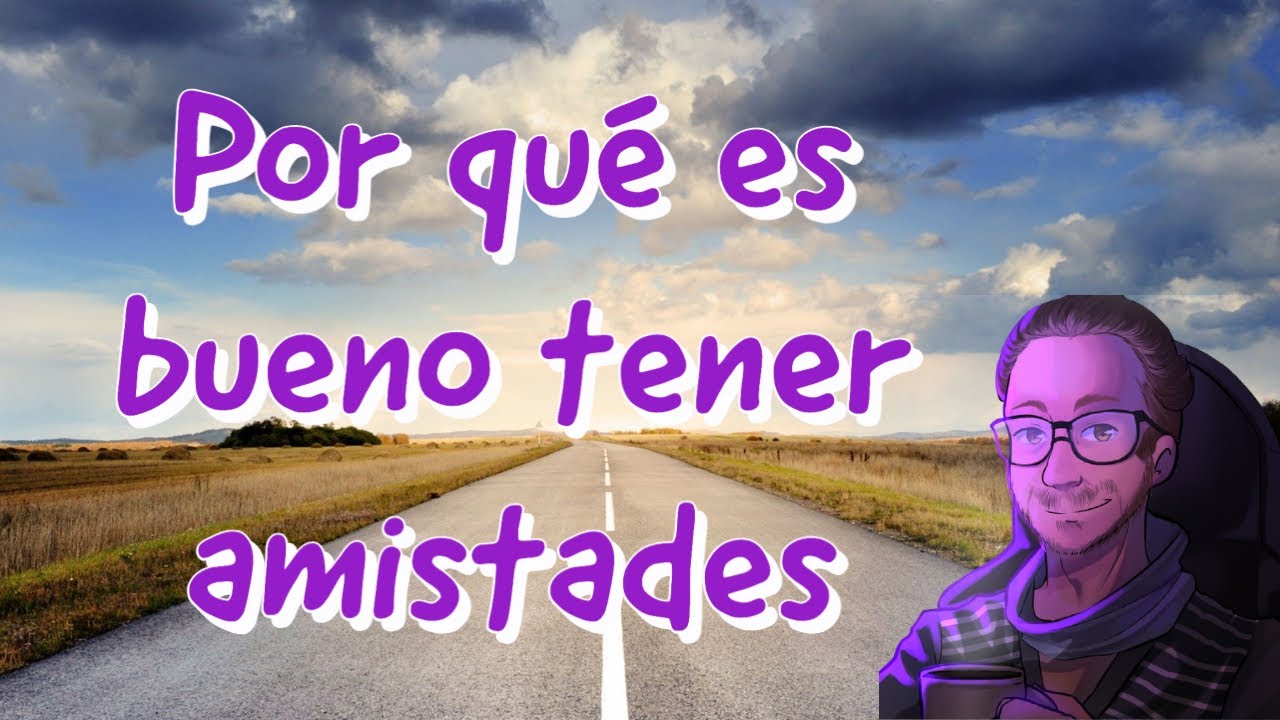 Por qué es bueno tener amistades | Dr. Adrián Salama