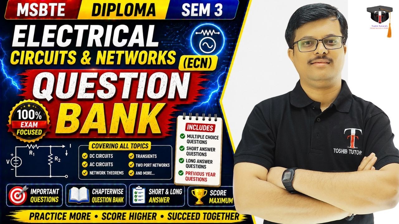 Question Bank for Electrical Circuits & Networks | ECN | MSBTE | Toshib Tutorials