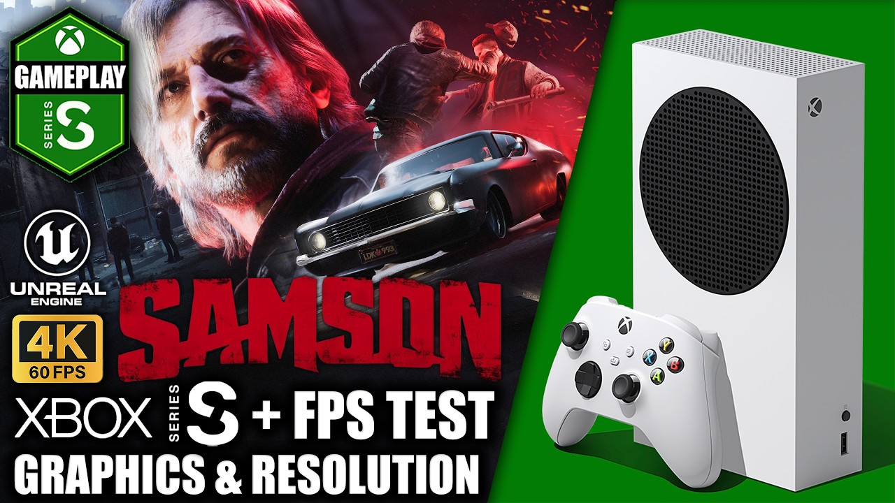 Samson - Xbox Series S Gameplay + FPS Test