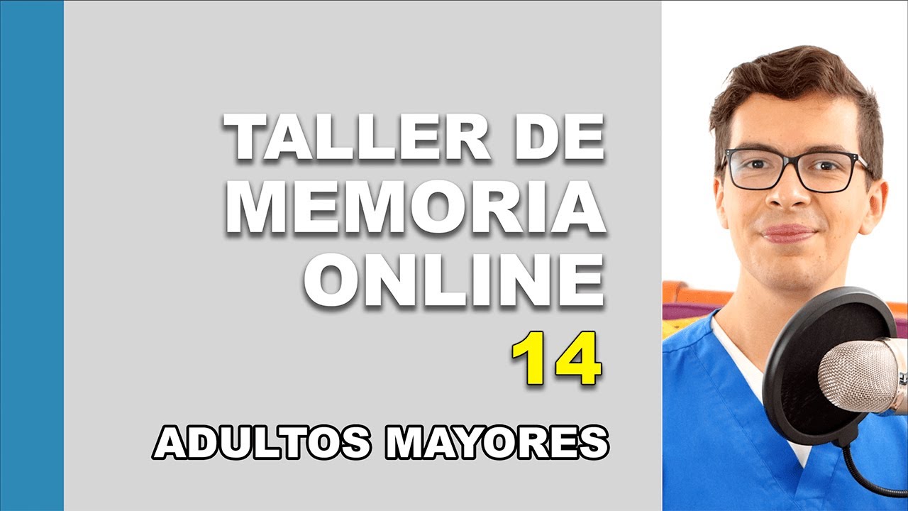Taller de MEMORIA ONLINE para Adultos Mayores | No. 14 | Mejor que la GIMNASIA CEREBRAL