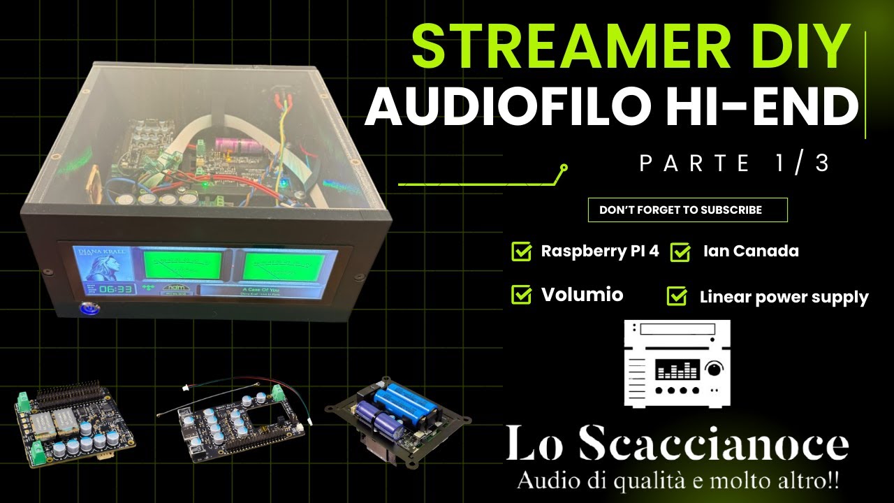 Streamer Hi-Fi DIY: Il Mio Progetto Audiofilo – Parte 1 di 3