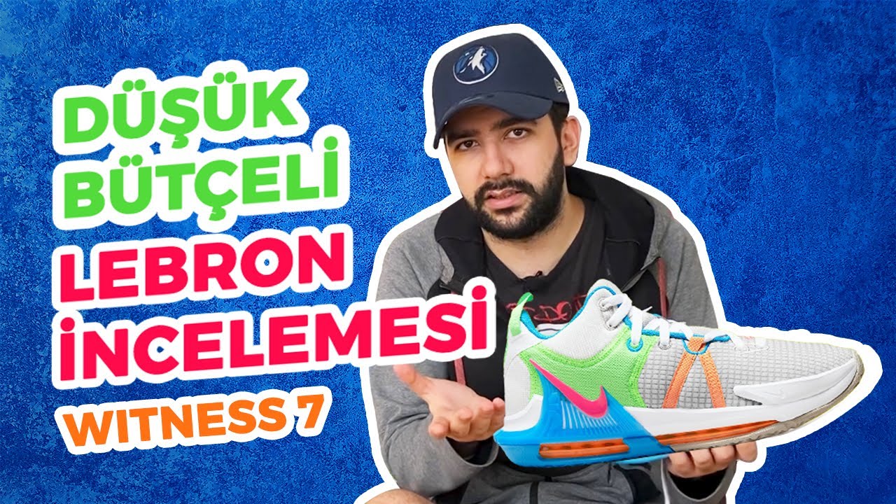 Düşük Bütçeli Lebron Ayakkabısı | Lebron Witness 7 Kutu Açılımı ve İnceleme
