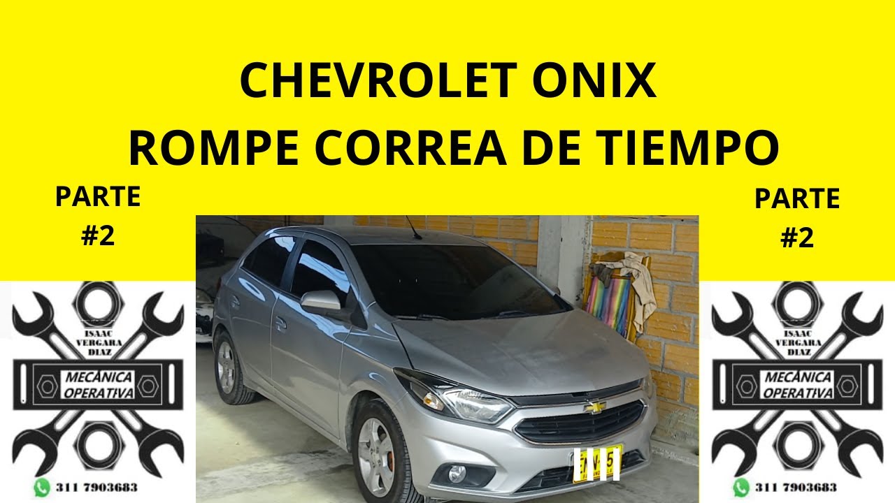 Chevrolet Onix Rompe correa de tiempo