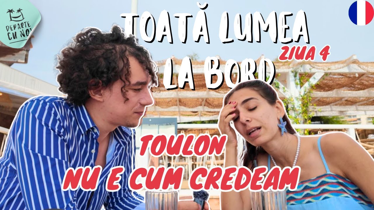 TOULON, FRANȚA | Mare, soare și...O ARESTARE?! | Departe cu noi | Casi&Alin