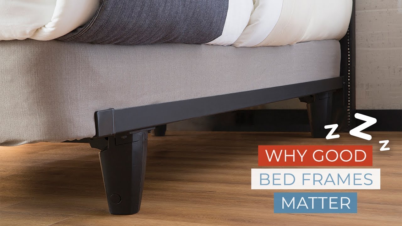Why Good Bed Frames Matter.