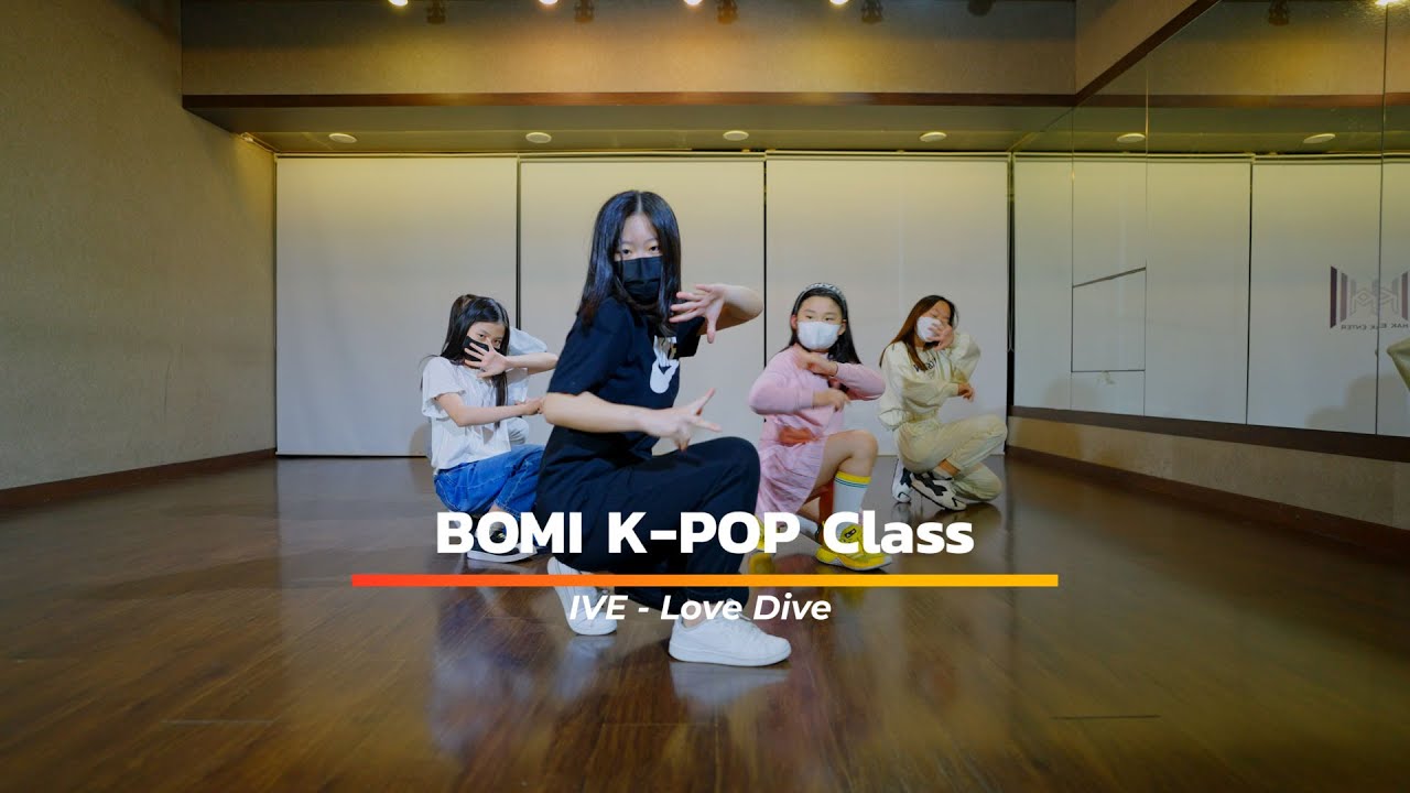 IVE 아이브 'LOVE DIVE' (러브 다이브) / BOMI K-POP CLASS