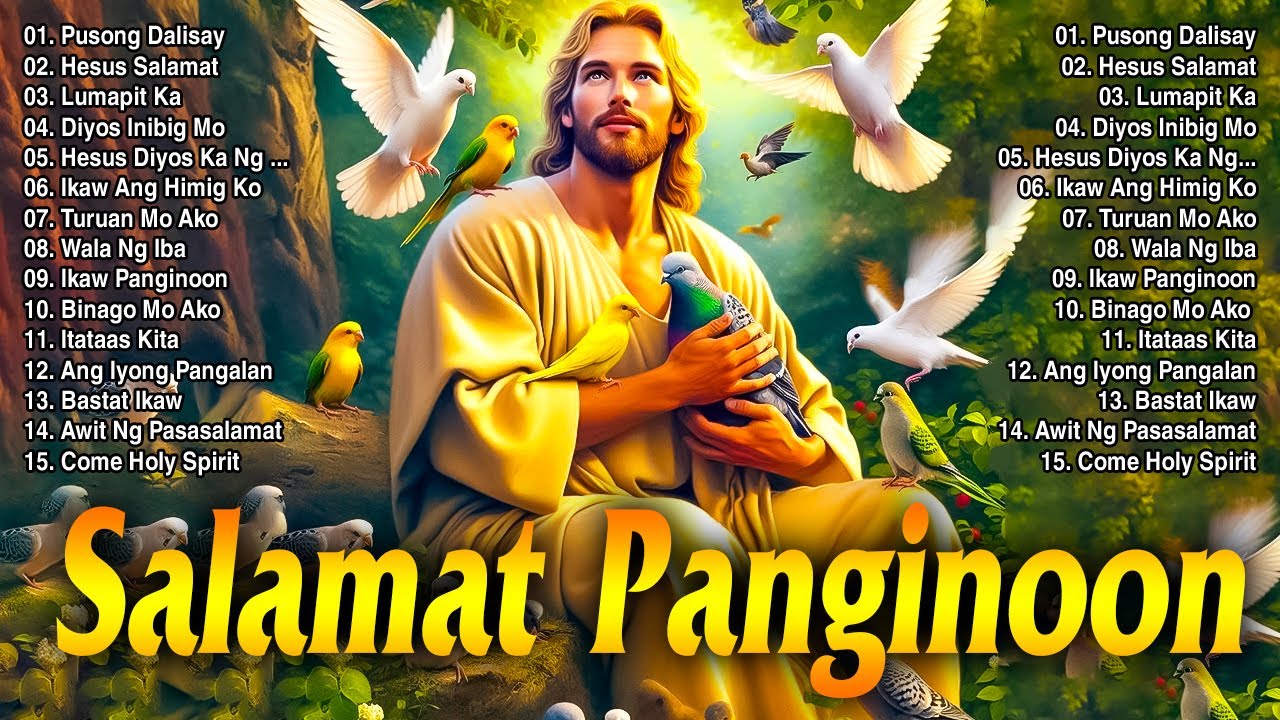 Kay Buti-buti Mo Panginoon - Tagalog Worship Christian Songs Morning Praise & Worship