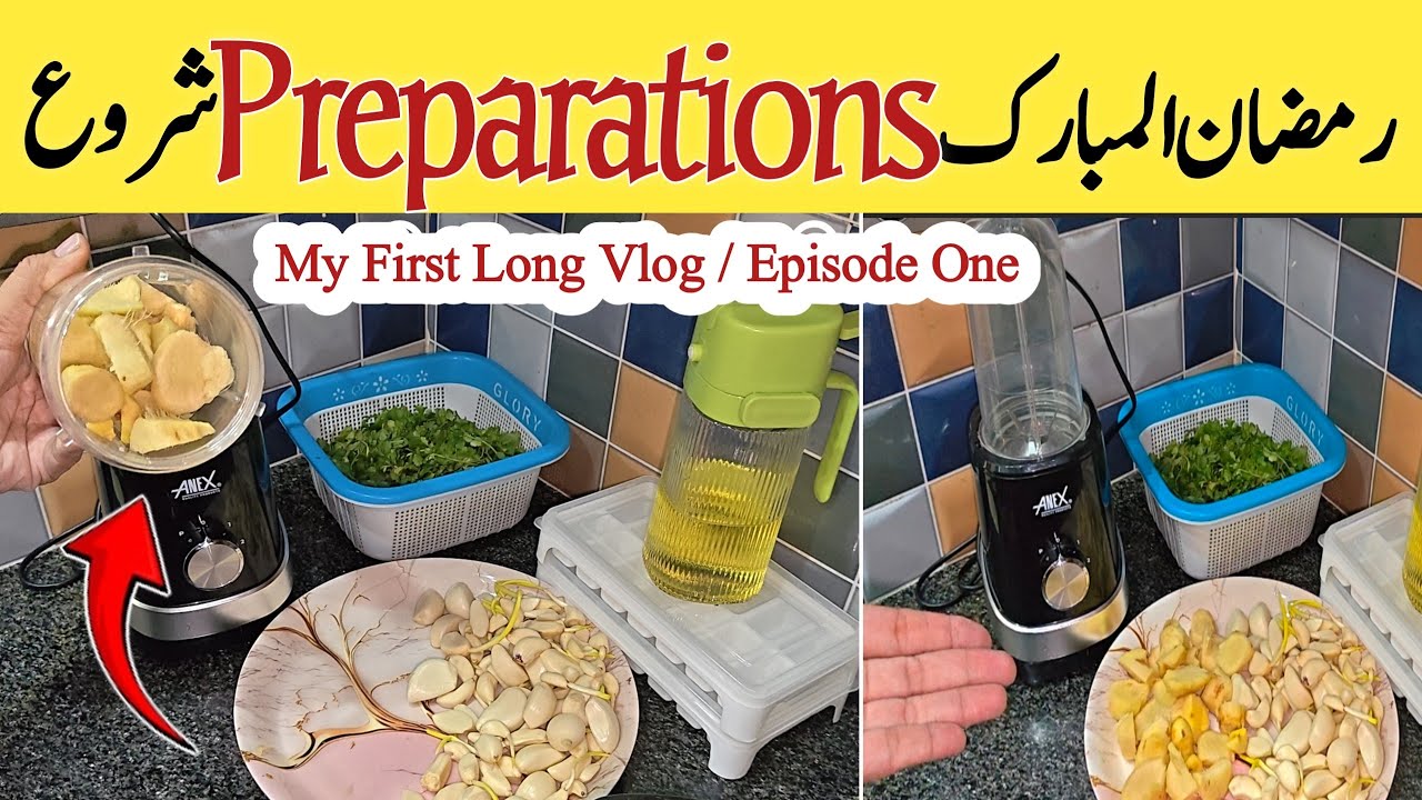 Ramzan Ki Full Tayari 😍 | Masalay, Adrak Lehsan, Hari Chatni | Long Vlog
