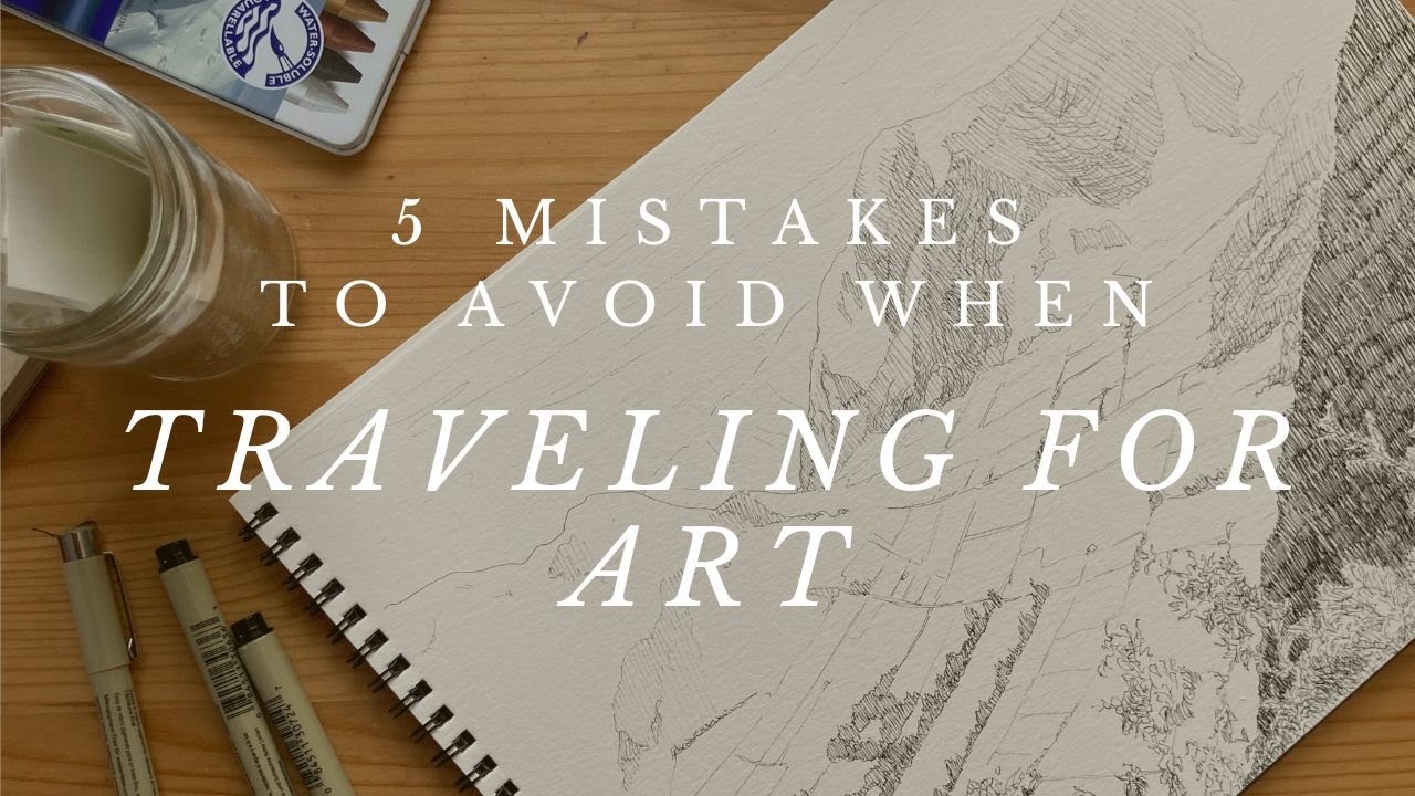 5 Mistakes to Avoid when Traveling for Art: Plein Air Painting, Touristy Photos, Urban Sketching