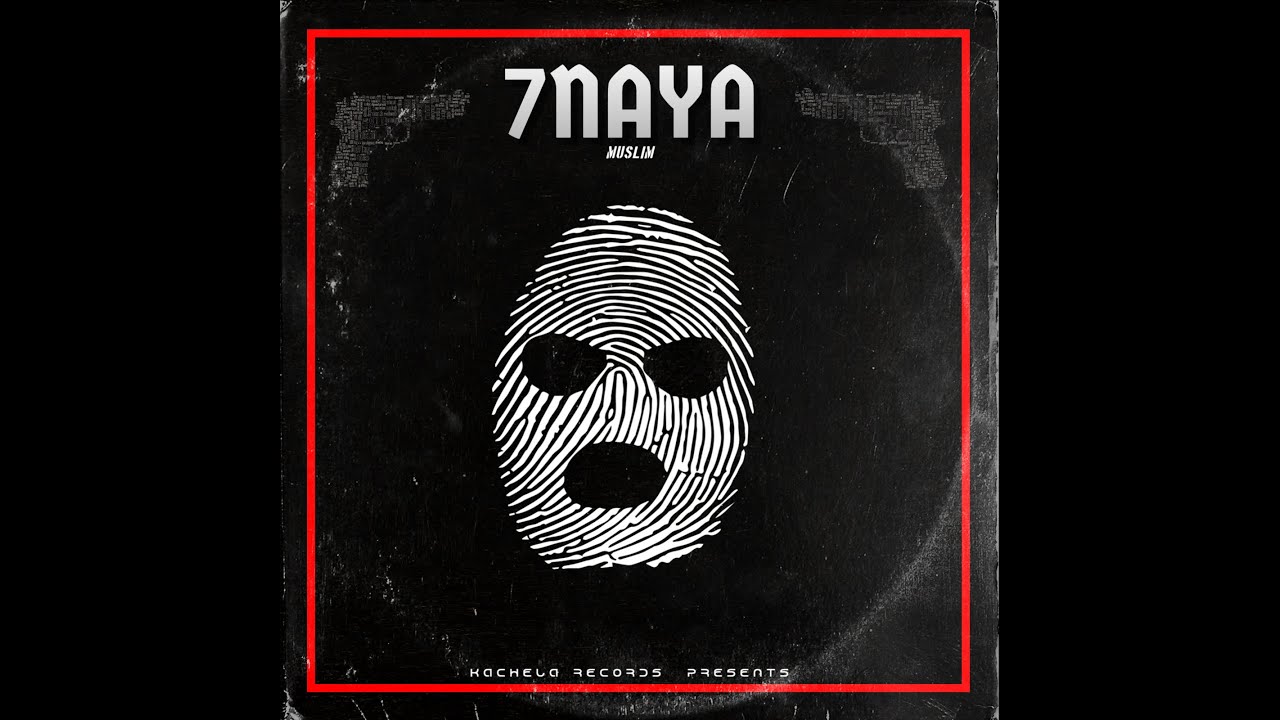 MUSLIM - 7NAYA (2009) مسلم