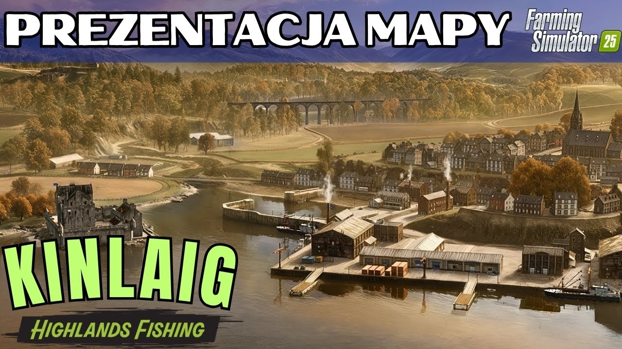 Nowa mapa Kinlaig w Farming Simulator 25 PREZENTACJA. Highlands Fishing DLC