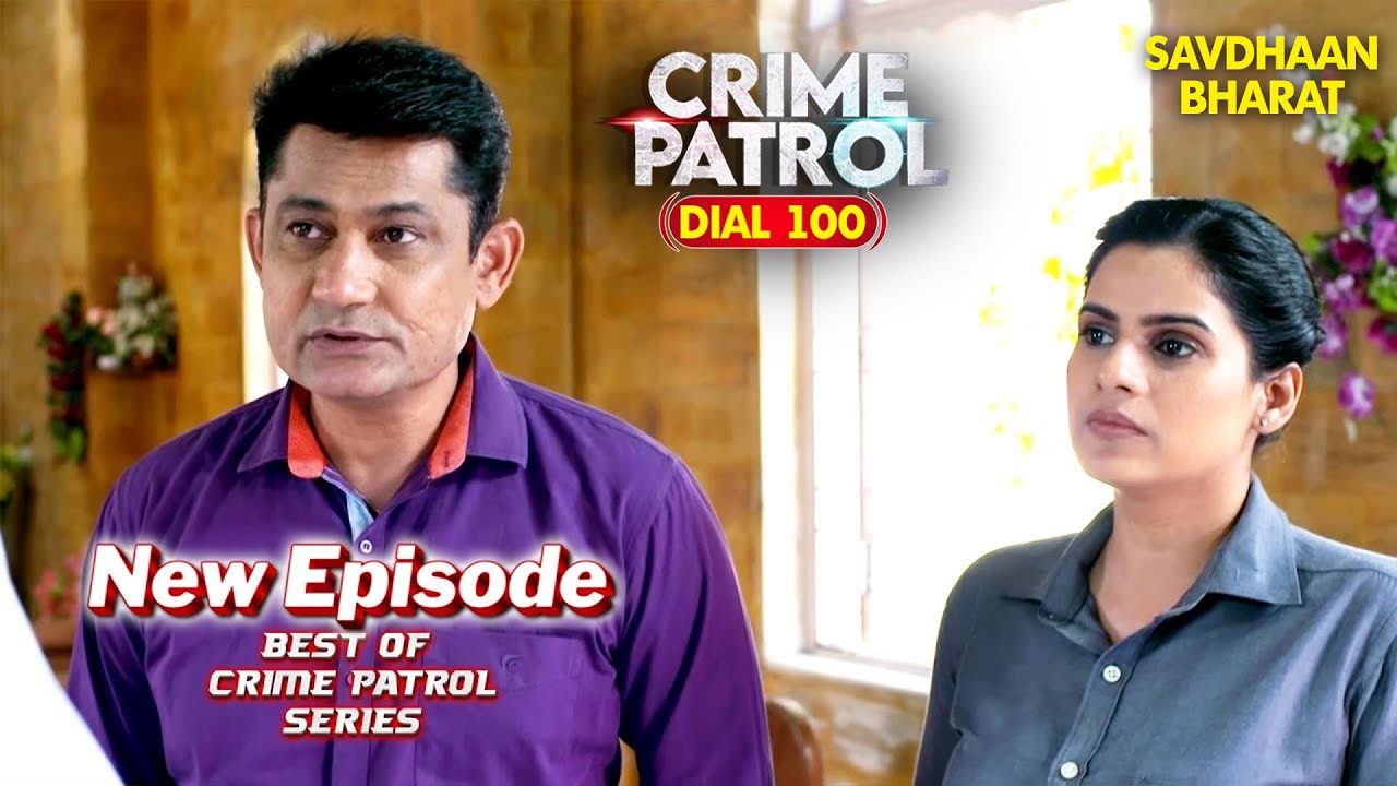 एक Love Marriage जिसके अंत ने हिला दिया Police को | Best Of Crime Patrol | Full Episode |Crime Drama