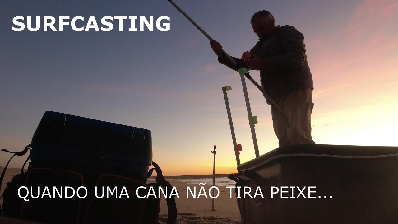 Pesca Surfcasting - quando a cana não tira peixe