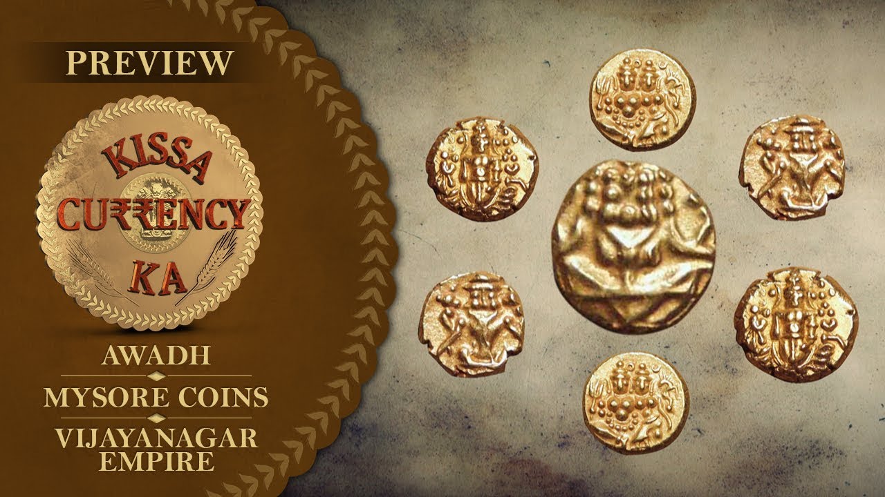 Kissa Currency Ka - Episode 1 - Awadh, Vijayanagara, Mysore - Preview